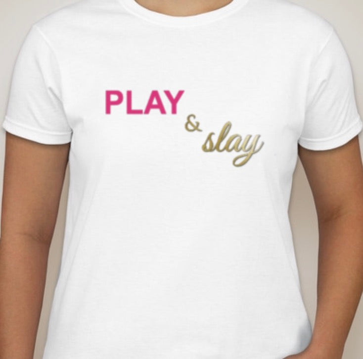 PLAY & SLAY SIGNATURE TSHIRT